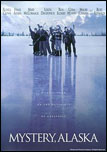 Mystery, Alaska