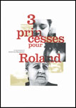 Trois princesses pour Roland