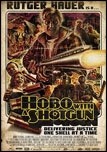 Hobo with a Shotgun Hobo with a Shotgun