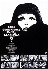 Qui êtes-vous Polly Maggoo? Qui êtes-vous Polly Maggoo?