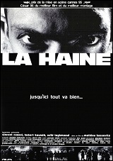 Haine, La Haine, La