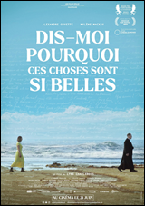 Dis-moi pourquoi ces choses sont si belles