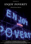 Episode 3: 'Enjoy Poverty' Episode 3: 'Enjoy Poverty'
