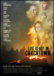 Life Is Hot in Cracktown